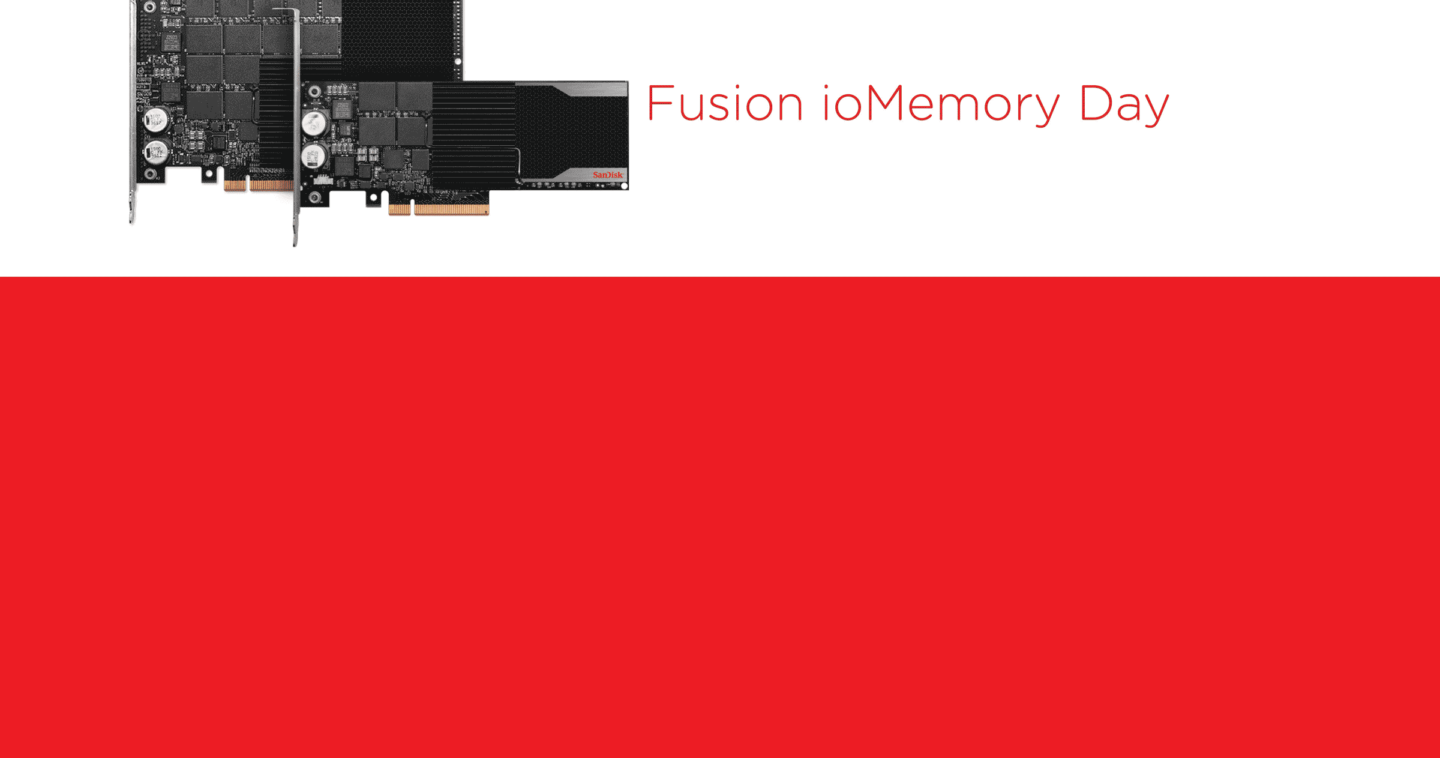 Fusion #ioMemoryDay